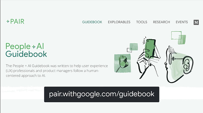 您可以在 People + AI Guidebook 中详细了解 AI 中的设计决策